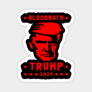 Bloodbath Trump 2024 Magnet