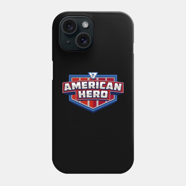 American Hero Logo Phone Case by Vault Emporium