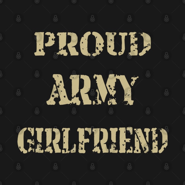 Proud Army Girlfriend Valentines Day by QUYNH SOCIU