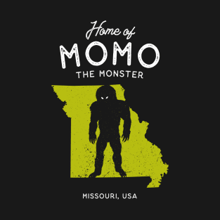 Home of Momo The Monster - Missouri, USA T-Shirt