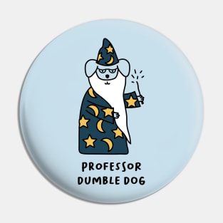 Professor Dumble Dog Pin