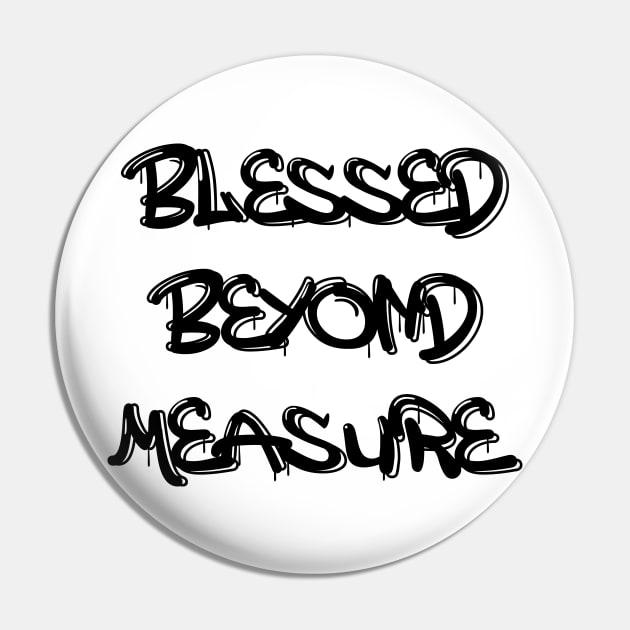 Blessed Beyond Measure | Spiritual awakening Pin by FlyingWhale369