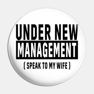 New Husband, Under New Management, Husband Gift Pin