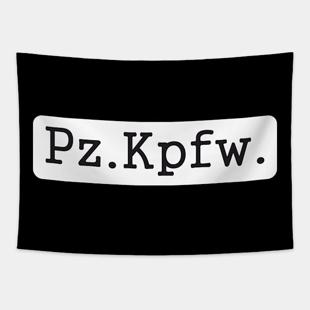 Panzerkampfwagen abbreviated as Pz.Kpfw Tapestry by FAawRay