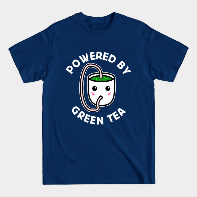 Powered by Green tea Kawaii - Matcha Tea - T-Shirt