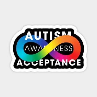 Autism Acceptance Awareness Is Not Enough Magnet