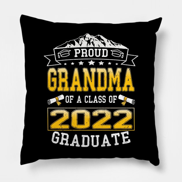 proud grandma of a class of 2022 graduate Pillow by Leosit