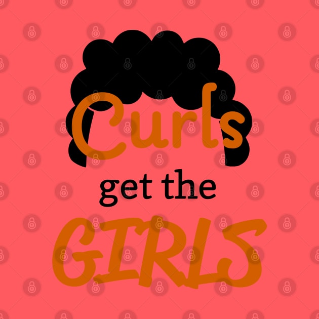 Curls get the Girls funny mens boys tshirt clothing curly hair design by ABcreative