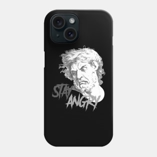 Stay Angry statue Phone Case