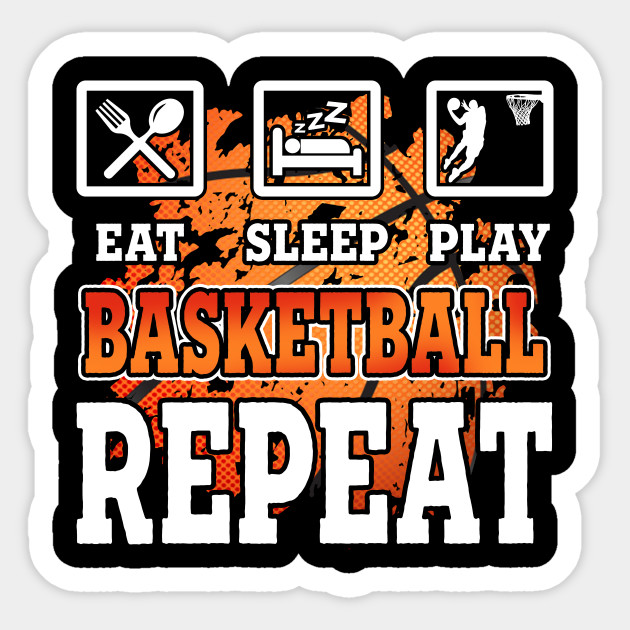 Eat Sleep Basketball Repeat T Shirt Training Play Gift Shirt