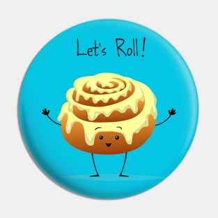 LET'S ROLL! Pin