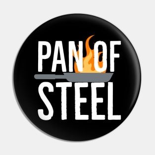 Pan of steel Cooking lover pun Pin