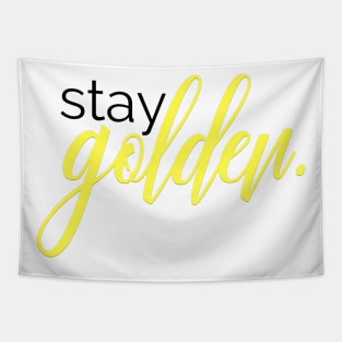 stay golden Tapestry
