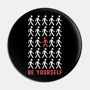 Be Yourself Pin