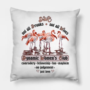 DWC Drunk Wives' (Dynamic Women's) Club Pillow