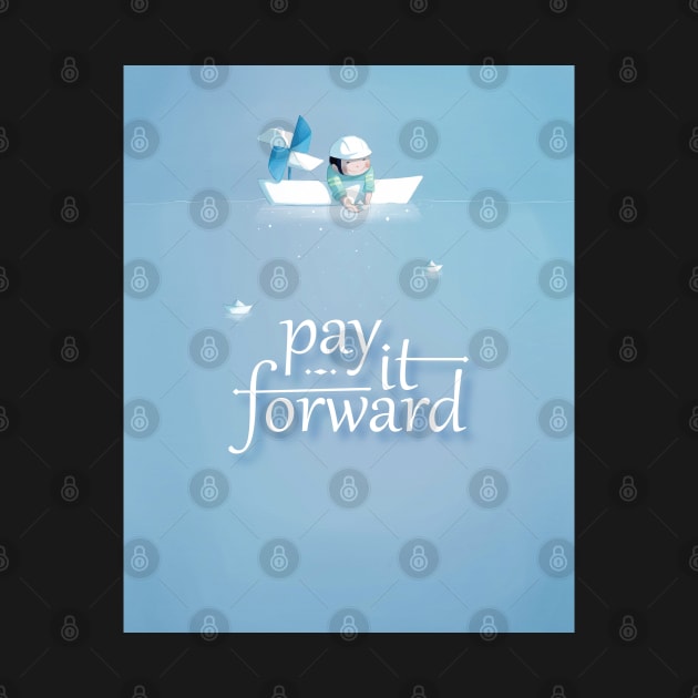 Pay it forward by yphien