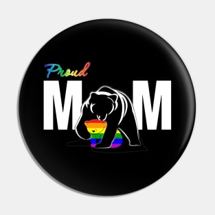 Bear Pround Mom Shirt Funny LGBT Rainbow Gift Pin