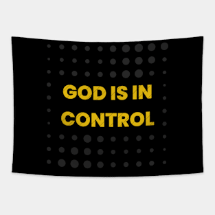 God is in control. Tapestry