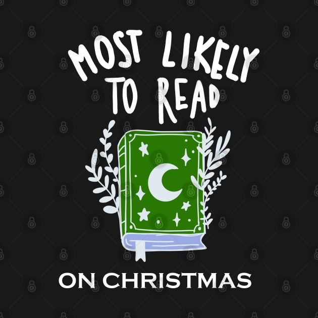 Most Likely To Read On Christmas by ISFdraw