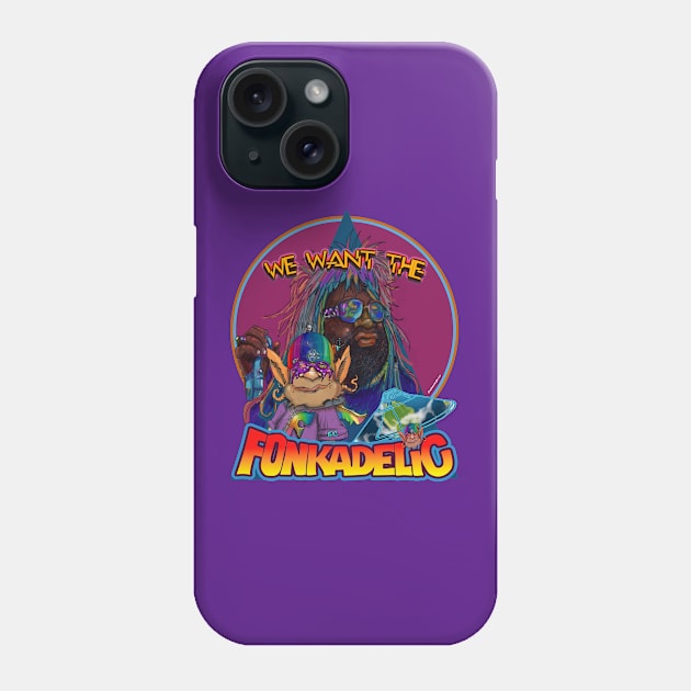 We Want The Fonkadelic Phone Case by Creature Shop