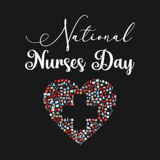 Happy National Nurses Day - 12 May 2021 T-Shirt