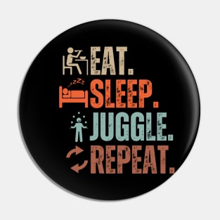 Eat Sleep Juggle Repeat Pin