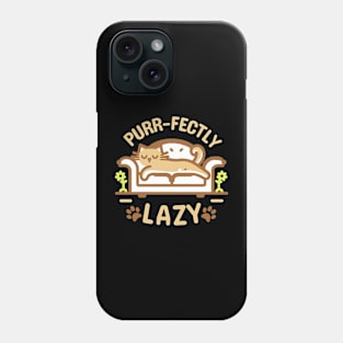 Purrfectly lazy | Cute cat with lazy quote | Cute Cat design for nap lovers Phone Case