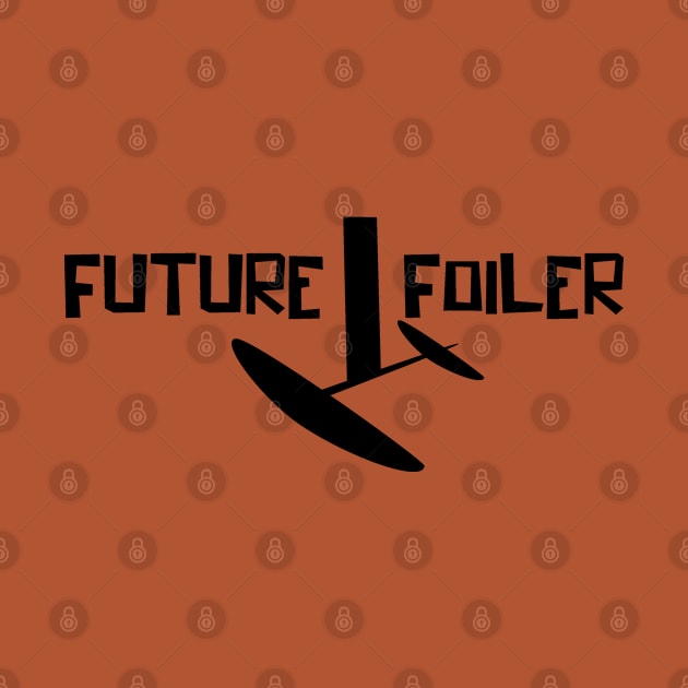 FUTURE FOILER by DavesNotHome