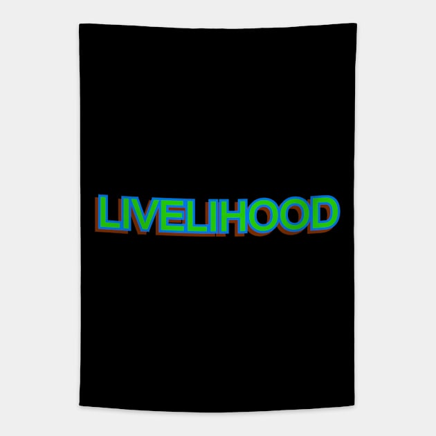 Livelihood Tapestry by Word and Saying