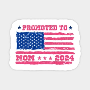 promoted to proud mom est 2024 Magnet