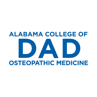 Alabama College of Osteopathic Medicine DAD T-Shirt