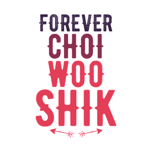 Forever Choi Woo Shik T-Shirt
