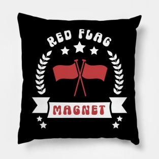 Single Life Red Flag Magnet Pillow
