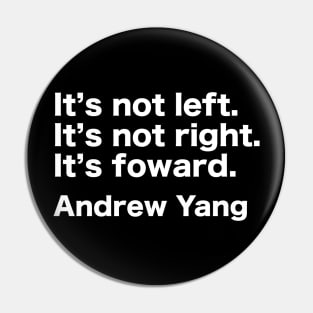 Forward - Andrew Yang for President Pin