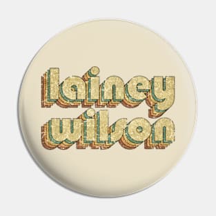 Lainey Wilson // Vintage Rainbow Typography Style // 70s Pin