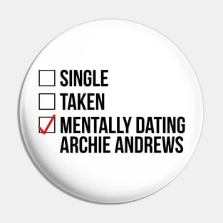 MENTALLY DATING ARCHIE ANDREWS Pin