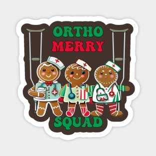 Christmas Ortho Merry Squad Gingerbread Orthopedics Magnet