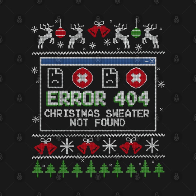 Error 404 Christmas Sweater Not Found Jumper by NerdShizzle