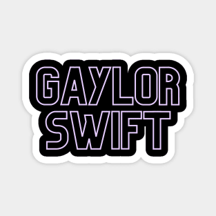 Gaylor Swift Magnet