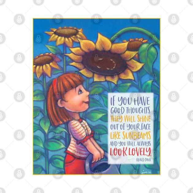 "You Will Always Look Lovely" Sunflower Girl by Caroline McKay Illustration