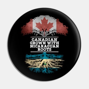 Canadian Grown With Nicaraguan Roots - Gift for Nicaraguan With Roots From Nicaragua Pin