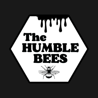 The Humble Bees T-Shirt