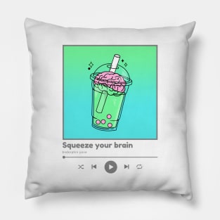 Squeeze your brain. Endorphin juice Pillow