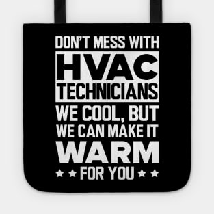 HVAC - Don't mess with HVAC Technicians Tote