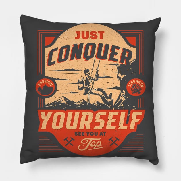 just conquer yourself Pillow by Skidipap