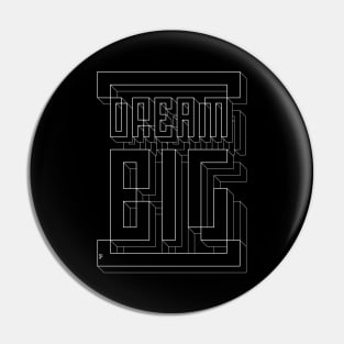 Dream BIG - Pixel Line Art Pin