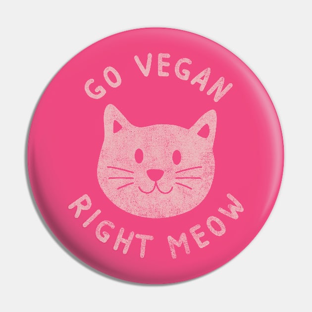 Go Vegan Right Meow Cat Face Pin by yeoys