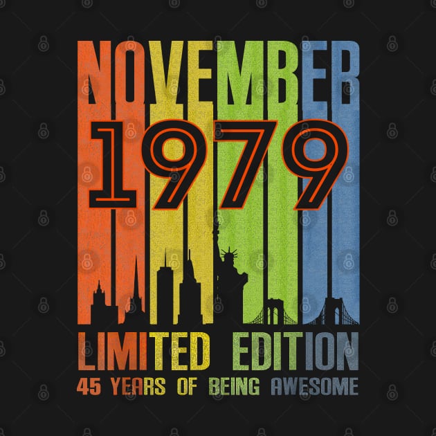 November 1979 Limited Edition 45 Years Of Being Awesome by SuperMama1650