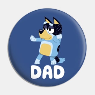 Bluey dad Pin