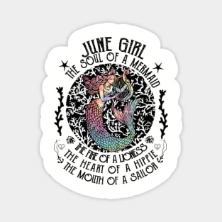 June Girl The Soul Of A Mermaid Hippie T-shirt Magnet